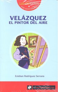 VELÁZQUEZ el pintor del aire, de Rodríguez Serrano | portada del libro