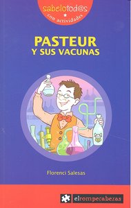 PASTEUR y sus vacunas, de Salesas i Pla | portada del libro