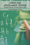 EDUCAR EDUCAMOS TODOS, de RABADA I VIVES,DAVID | portada del libro