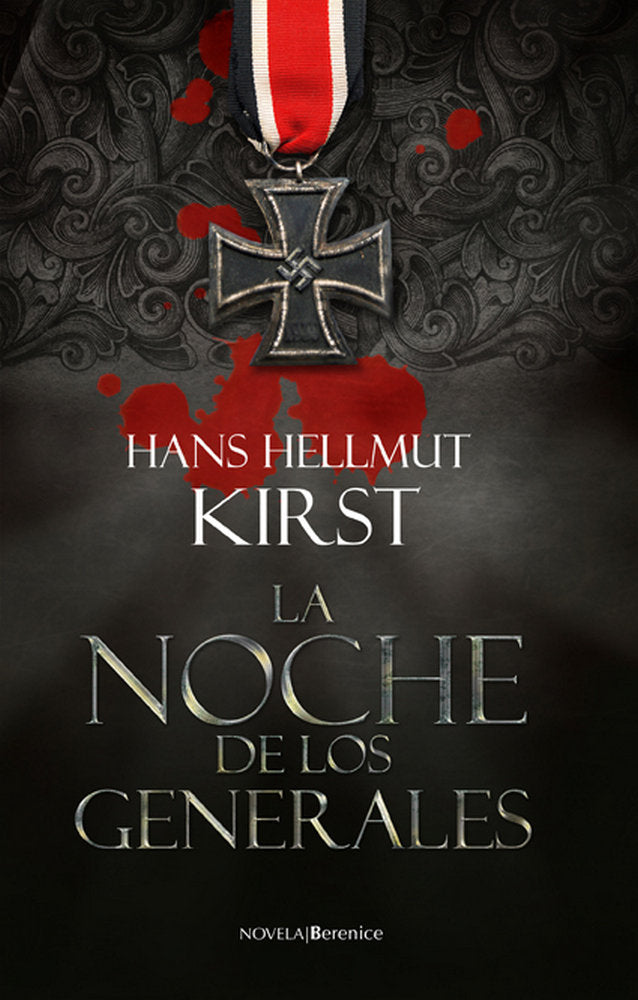 La noche de los generales, de Kirst, Hans Hellmut | portada del libro