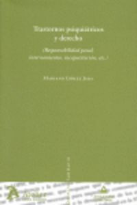 Transtornos psiquiatricos y derecho. (responsabilidad penal, internamientos, incapacitación, etc...), de Gomez Jara | portada