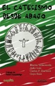 CATECISMO DESDE ABAJO,EL, de AA.VV. | portada del libro