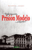 Información Prisión Modelo... ¿dígame?, de Hernández Baena, Olga | portada del libro