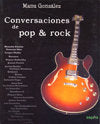 Conversaciones de pop & rock, de González Jiménez, Manuel | portada del libro