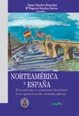 Norteamérica y España: Percepciones y relaciones históricas, de Sánchez Montañés | portada del libro