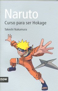 Naruto. Curso para ser Hokage, de Nakamura | portada del libro