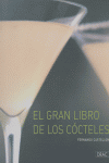 EL GRAN LIBRO DE LOS CÓCTELES, de Castellón | portada del libro