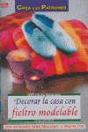 Serie Fieltro Modelable nº 7. DECORAR LA CASA CON FIELTRO MODELABLE., de Dechêne, Petra | portada del libro