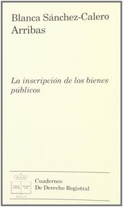 La inscripción de los bienes públicos, de SANCHEZ-CALERO ARRIBAS | portada del libro
