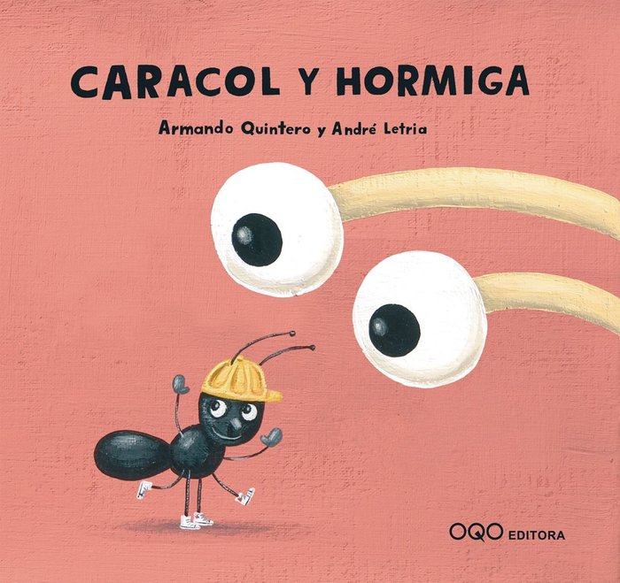 Caracol y Hormiga, de Quintero Laplume, Armando | portada del libro