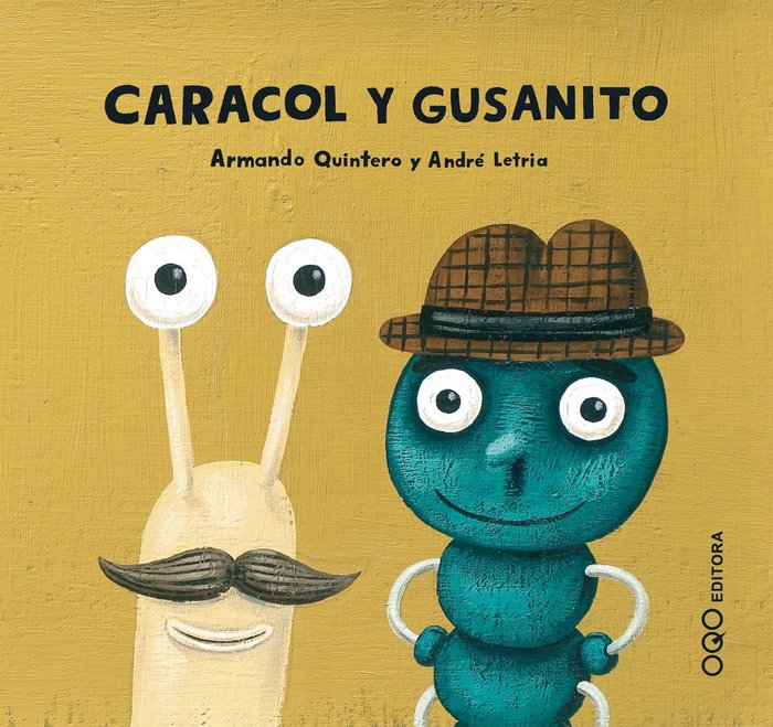 Caracol y Gusanito, de Quintero Laplume, Armando | portada del libro