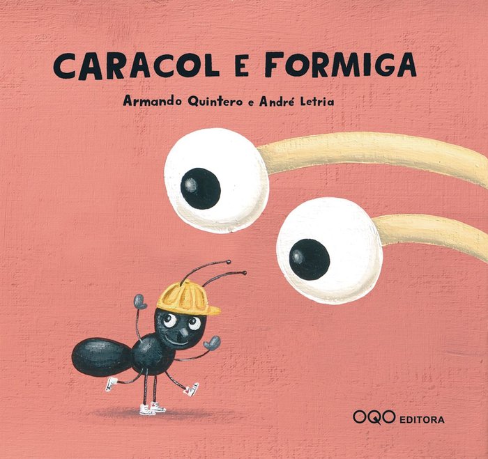 Caracol e Formiga, de Quintero Laplume, Armando | portada del libro