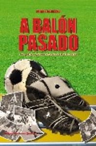 A BALON PASADO, de ARROCHA | portada del libro
