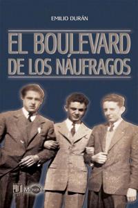 El boulevard de los náufragos, de EMILIO DURAN | portada del libro