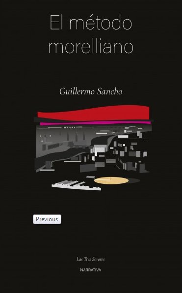 EL METODO MORELLIANO, de GUILLERMO SANCHO | portada del libro
