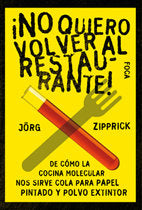 ¡No quiero volver al restaurante!, de Zipprick, Jörg | portada del libro