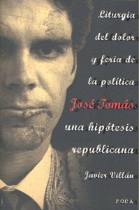 José Tomás, una hipótesis republicana, de Villán, Javier | portada del libro