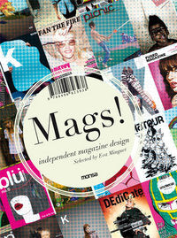 MAGS! Independent Magazine Design, de Minguet, Eva | portada del libro