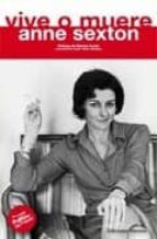 VIVE O MUERE, de Anne Sexton | portada del libro