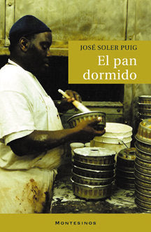 El pan dormido, de Soler Puig, José | portada del libro