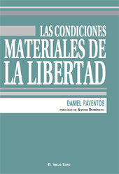 Las condiciones materiales de la libertad, de Raventós, Daniel | portada del libro