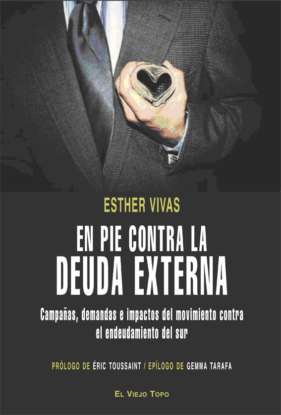 En pie contra la deuda externa, de Vivas, Esther | portada del libro