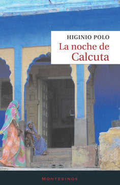 La noche de Calcuta, de Polo, Higinio | portada del libro