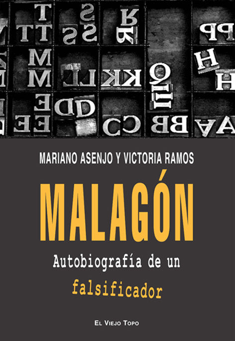 MALAGON AUTOBIOGRAFIA FALSIFICADOR 2ªED, de ASENJO | portada del libro