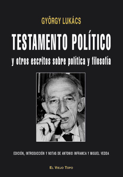 Testamento político y otros escritos sobre política y filosofía, de Lukács, György | portada del libro