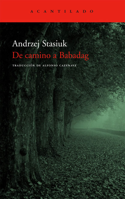 De camino a Babadag, de Stasiuk, Andrzej | portada del libro