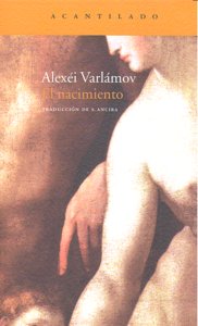 El nacimiento, de Varlámov, Alexéi | portada del libro
