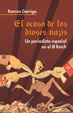 El ocaso de los dioses nazis, de GARRIGA | portada del libro