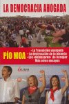 DEMOCRACIA AHOGADA, LA, de MOA PIO | portada del libro