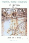La historia de la radiestesia, de De la Rosa Martinez, Raul | portada del libro