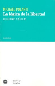 La lógica de la libertad, de Polanyi, Michael | portada del libro