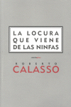 LOCURA QUE VIENE DE LAS NINFAS,LA, de Calasso | portada del libro
