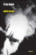 LOCO IMPURO,EL, de Roberto Calasso | portada del libro