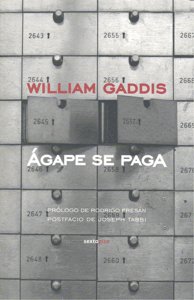 Ágape se paga, de Gaddis, William | portada del libro