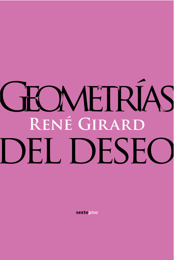 GEOMETRIAS DEL DESEO, de Girard | portada del libro