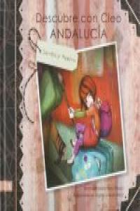 DESCUBRE CON CLEO ANDALUCÍA Sevilla y Huelva, de Nieto Roldán, Maite | portada del libro