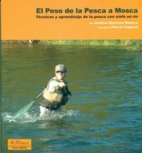 El peso de la pesca a Mosca, de MARTINEZ | portada del libro