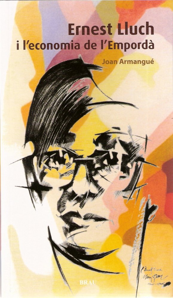 Ernest Lluch i l'economia de l'Empordà, de Armangué Ribas, Joan | portada del libro