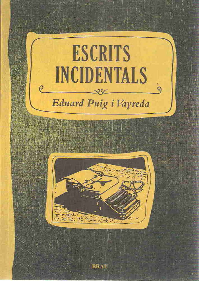 Escrits Incidentals, de Puig Vayreda, Eduard | portada del libro