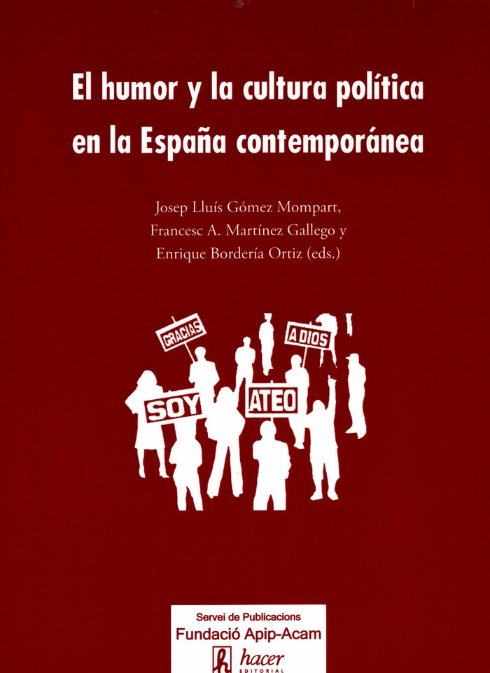 El humor y la cultura política en la España contemporánea, de Borderia Ortiz, Enrique | portada del libro