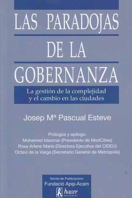 PARADOJAS DE LA GOBERNANZA, LAS, de Pascual, Josep Maria | portada del libro