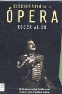 DICCIONARIO DE LA OPERA OBRA COMPLETA, de ALIER,ROGER | portada del libro