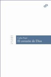 El corazón de Dios, de Pujol Jaumandreu, Carlos | portada del libro