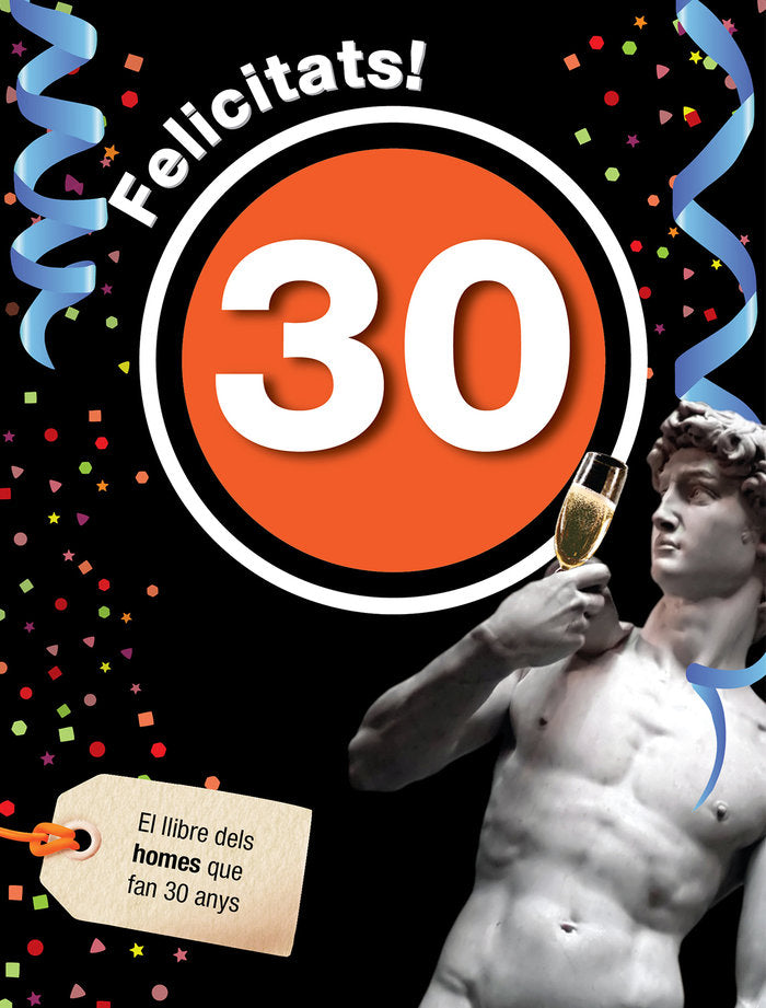 Felicitats 30-Home, de Rosés Collado, Laia | portada del libro
