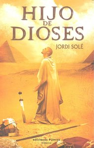 Hijo de dioses, de Solé Comas, Jordi | portada del libro