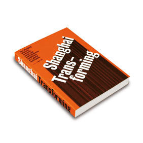 Shanghai Transforming | portada del libro